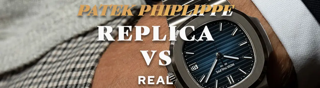 patek philippe replica vs original banner