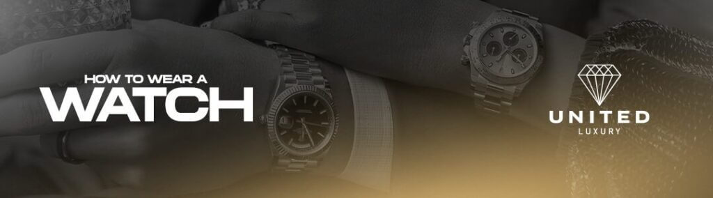how to wear watch